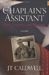 Timothy Caldwell - The Chaplain’s Assistant: God, Country, and Vietnam
