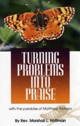 Marshall Hoffman - Turning Problems Into Praise